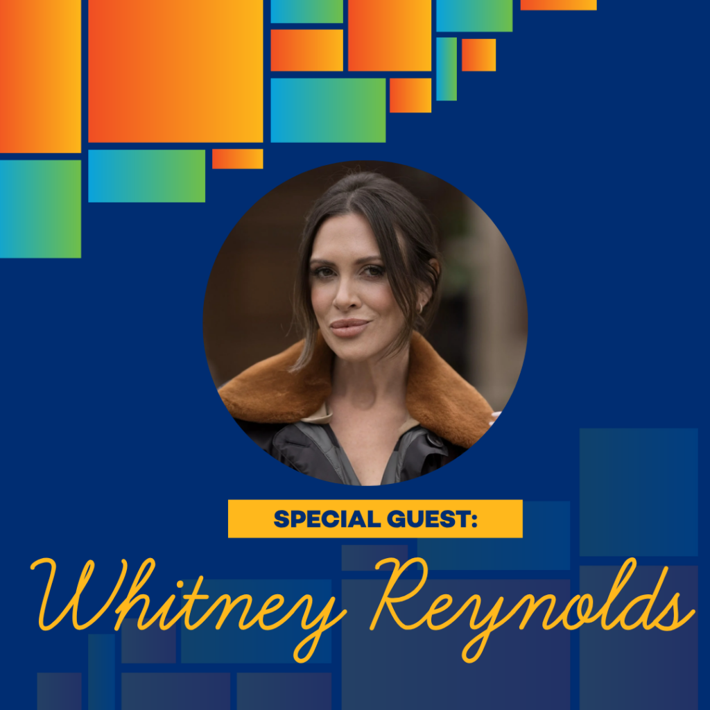 Special Guest: Whitney Reynolds